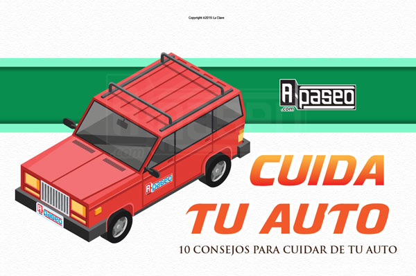 10 Consejos para cuidar de tu Auto