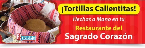 Disfruta Tortillas Calientitas en restaurante Sagrado Corazón Apaseo el Alto