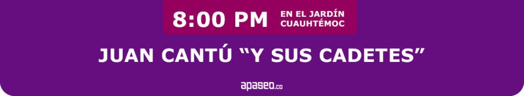 Presentación de Juan Cantú y "sus cadetes" en la novena Feria de la Granada en Apaseo el Alto 2025. Domingo 31 de agosto 8:00 PM.